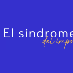 Charlas Brillantes 02: El síndrome del impostor… para joyeras