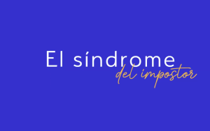 Lee más sobre el artículo Charlas Brillantes 02: El síndrome del impostor… para joyeras
